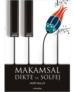 Makamsal Dikte ve Solfej