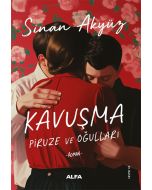 Kavuşma - Piruze ve Oğulları