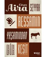 Seyyah Ressamın Yaşamından Bir Kesit