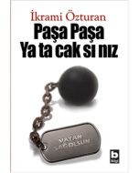 Paşa Paşa Yatacaksınız