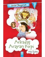 Artık Okuyorum 7: Arkadaş Arayan Kirpi