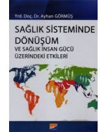 Sağlık Sisteminde Dönüşüm