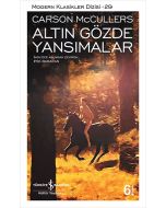 Altın Gözde Yansımalar