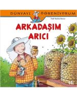 Dünyayı Öğreniyorum – Arkadaşım Arıcı