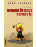 Demirin Üstünde Karınca İzi