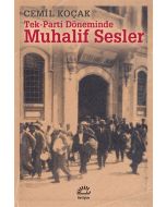 Tek-Parti Döneminde Muhalif Sesler