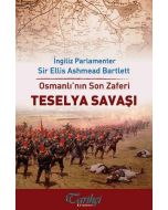 Osmanlı'nın Son Zaferi - Teselya Savaşı