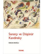 Sanatçı ve Düşünür Kandinsky