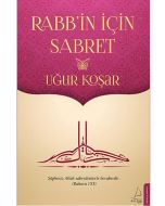 Rabb'in İçin Sabret