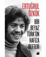 Bir Beyaz Türk'ün Hafıza Defteri