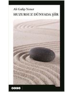 Huzursuz Dünyada Şiir