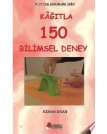 Kağıtla 150 Bilimsel Deney