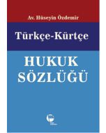 Türkçe - Kürtçe Hukuk Sözlüğü