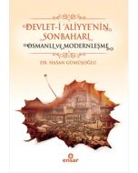 Devlet-i 'Aliyye'nin Sonbaharı - Osmanlı ve Modernleşme