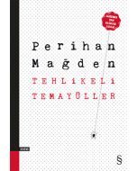 Tehlikeli Temayüller