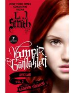 Vampir Günlükleri - Vol. 3 Kaderin Yükselişi