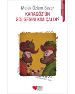 Karagöz'ün Gölgesini Kim Çaldı?