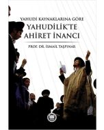 Yahudi Kaynaklarına Göre Yahudilikte Ahiret İnancı