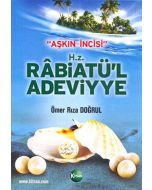 Aşkın İncisi - H.Z. Rabiatü'l Adeviyye