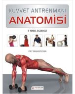 Kuvvet Antrenmanı Anatomisi