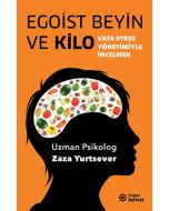 Egoist Beyin ve Kilo