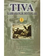 Tıva Kahramanlık Destanları 1