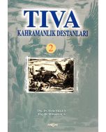 Tıva Kahramanlık Destanları 2