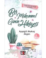 Bir Mükemmel Günün Hikayesi