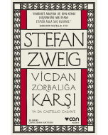 Vicdan Zorbalığa Karşı ya da Castellio Calvin’e