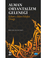 Alman Oryantalizm Geleneği - Kelam ve İslam Felsefesi Örneği