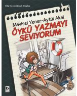 Öykü Yazmayı Seviyorum (Ciltli)