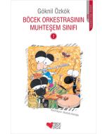 Böcek Orkestrasının Muhteşem Sınıfı - 2