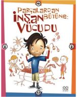 Parçalardan Bütüne: İnsan Vücudu