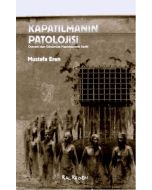Kapatılmanın Patolojisi