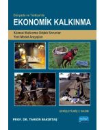 Dünya'da ve Türkiye'de Ekonomik Kalkınma