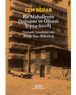 Bir Mahallenin Doğumu ve Ölümü (1494-2008)