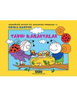 Uğurböceği Sevecen İle Salyangoz Tomurcuk 14 - Yavru Kanaryalar