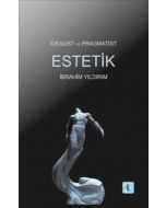 İdealist ve Pragmatist Estetik