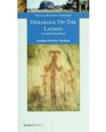 A Carian Mountain Landscape: Herakleia On The Latmos-City and Environment