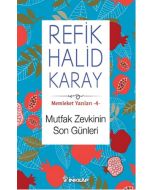 Memleket Yazıları 4: Mutfak Zevkinin Son Günleri