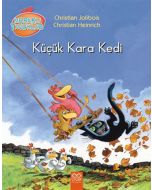 Meraklı Tavuklar - Küçük Kara Kedi
