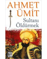 Sultanı Öldürmek (Cep Boy)