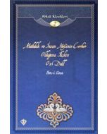 Mutluluk ve İnsan Nefsinin Cevher Olduğuna İlişkin On Delil (Ciltli)