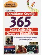 Çocukların Sevdiği 365 Zeka Geliştirici Oyun ve Etkinlikler