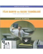 Film Banyo ve Baskı Teknikleri