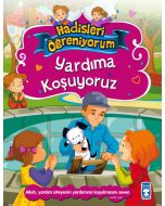 Yardıma Koşuyoruz - Hadisleri Öğreniyorum