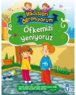 Öfkemizi Yeniyoruz - Hadisleri Öğreniyorum