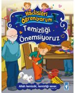 Temizliği Önemsiyoruz - Hadisleri Öğreniyorum