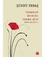 İnsanın Acısını İnsan Alır
