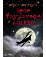 Gece Tayyarede Açıkta
